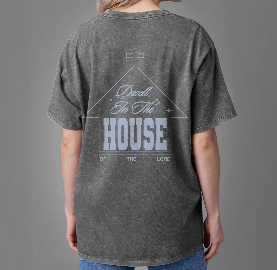 GLO Tee Dwell in the House of the Lord